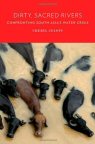 Cover of Dirty, Sacred Rivers
